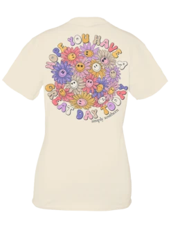 Hope You Have A Great Day Short Sleeve Tee